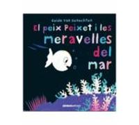 El Peix Peixet I Les Meravelles Del Mar