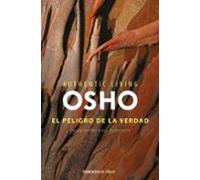 el peligro de la verdad