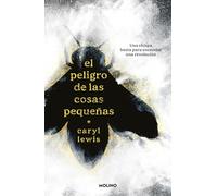 El peligro de las cosas pequeñas (Ficción)