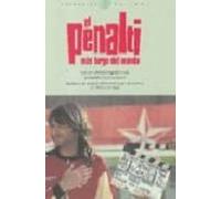 El Penalti Mas Largo Del Mundo