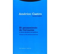 El pensamiento de Cervantes y otros estudios cervantinos (Obra reunida de Américo Castro, Vol. 1)