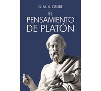El pensamiento de Platón (Ensayos Gredos)