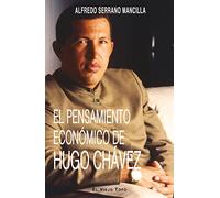 El pensamiento económico de Hugo Chávez. (SIN COLECCION)