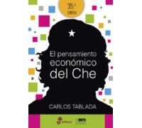 El Pensamiento Economico Del Che