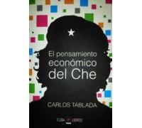 El Pensamiento Económico Del Che (ebook)