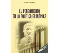 El pensamiento en la política económica (Libros profesionales)