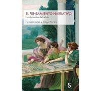 El pensamiento narrativo:: Fundamentos del relato (SILEX CUENTAHILOS)