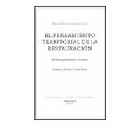 El Pensamiento Territorial De La Restauracion