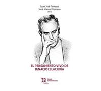 El pensamiento vivo de Ignacio Ellacuría (Diáspora)