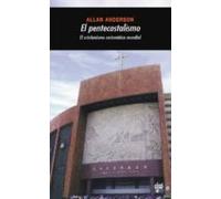 el pentecostalismo: el cristianismo carismatico mundial