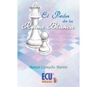 El Peon De La Reina Blanca