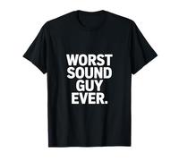 El Peor Chico de Sonido jamás Dicho Divertido Camiseta