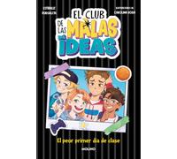 El Peor Primer día de Clase / the Worst First Day of School