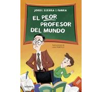 El peor profesor del mundo (Narrativa Singular)