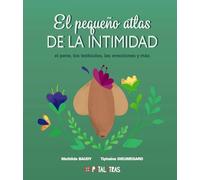 El pequeño atlas de la intimidad: el pene, los testículos, las erecciones y más (PETALETRAS - Actualidad)
