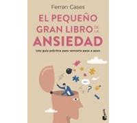 El Pequeño Gran Libro De La Ansiedad