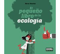 El pequeño libro de la ecologia | Hervé Bourhis