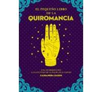 El Pequeño Libro De La Quiromancia