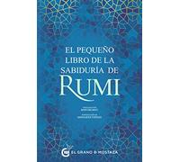 El pequeño libro de la sabiduría de Rumi (SIN COLECCION)