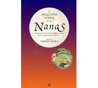 El pequeño libro de las nanas: Las mejores canciones de cuna de la tradición española (LA MEDIANOCHE)