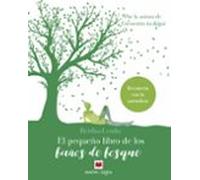 El Pequeño Libro De Los Baños De Bosque
