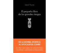 El pequeño libro de los grandes riesgos