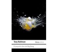 El pequeño libro del Big Bang (El libro de bolsillo - Ciencias)