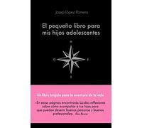 El pequeño libro para mis hijos adolescentes