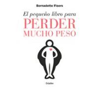 El Pequeño Libro Para Perder Mucho Peso