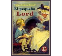 El pequeño lord: 21 (Fábula de Literatura Infantil)