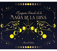 El Pequeño Oraculo De La Magia De La Luna
