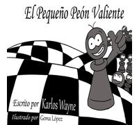 El Pequeño Peón Valiente