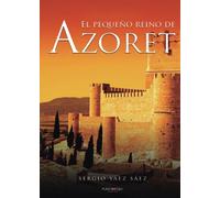 El pequeño reino de Azoret