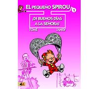El pequeño Spirou 1: ¡Di buenos días a la señora!