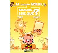 El pequeño Spirou 5: "Gracias" ¿De qué?