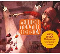 El pequeño teatro de Rébecca (Álbumes ilustrados)