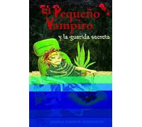 EL PEQUEÑO VAMPIRO EN LA GUARIDA SECRETA (CL.PV.Nº5)