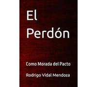 El Perdón: Como Morada del Pacto