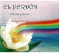 El Perdon: Metodo Practico