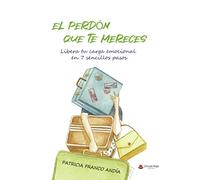 El perdón que te mereces (SIN COLECCION)