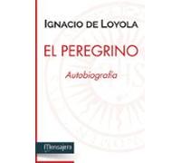 El Peregrino: Autobiografia