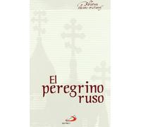El peregrino ruso: 15 (Biblioteca de clásicos cristianos)