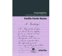 El Peregrino Y Otras Historias En Compostela