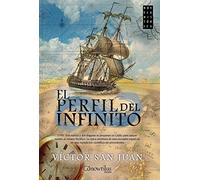 El perfil del infinito (Novela Histórica)