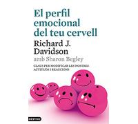El perfil emocional del teu cervell: Claus per modificar les nostres actituds i reaccions (L'ANCORA)