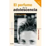El Perfume De La Adolescencia: Una Gran Aventura Para La Familia Y El