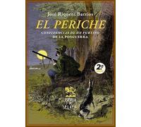 El Periche: Confidencias de un furtivo de la posguerra: 31 (Otros títulos)