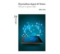 El Periodisme Després De Twitter