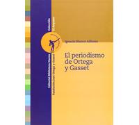 El periodismo de Ortega y Gasset: 6 (El Arquero)