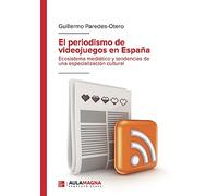 El Periodismo De Videojuegos En España
